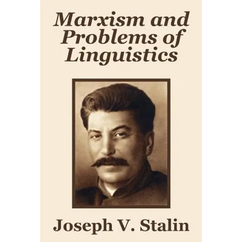 Marxism and Problems of Linguistics - Paperback