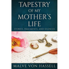 Tapestry Of My Mother's Life: Stories, Fragments, And Silences - Paperback