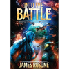 Into the Battle: Book Two - Hardcover