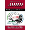 ADHD: What Every Parent Should Know - Paperback