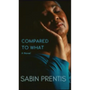 Compared to What - Hardcover