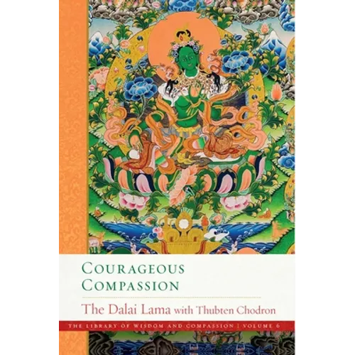Courageous Compassion - Hardcover