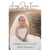 Every Day, Forever: 365 Reflections on Grief - Paperback