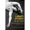 Laban's Efforts in Action: A Movement Handbook for Actors with Online Video Resources - Paperback