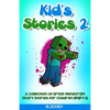 Kid's Stories 2: A Collection of Great Minecraft Short Stories for Children (Unofficial) - Paperback