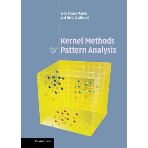 Kernel Methods for Pattern Analysis - Hardcover