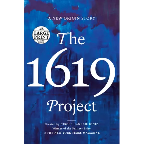 The 1619 Project: A New Origin Story - Paperback