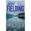 Now You See Her - Paperback