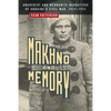 Makhno and Memory: Anarchist and Mennonite Narratives of Ukraine's Civil War, 1917-1921 - Paperback