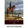 The Life of King Alfred - Paperback