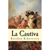 La Cautiva - Paperback