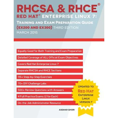 RHCSA & RHCE Red Hat Enterprise Linux 7: Training and Exam Preparation Guide (EX200 and EX300), Third Edition - Paperback