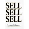 Sell Sell Sell - Hardcover