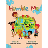 Humble Me - Hardcover