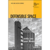 Defensible Space on the Move: Mobilisation in English Housing Policy and Practice - Paperback