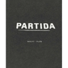 Robert Frank: Partida - Hardcover