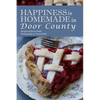 Happiness is Homemade in Door County - Hardcover
