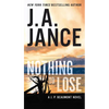 Nothing to Lose: A J.P. Beaumont Novel - Mass Market Paperbound