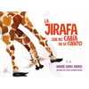 La Jirafa Que No Cabia En Su Cuento - Hardcover