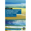 Threshold Concepts in Women's and Gender Studies: Ways of Seeing, Thinking, and Knowing - Paperback