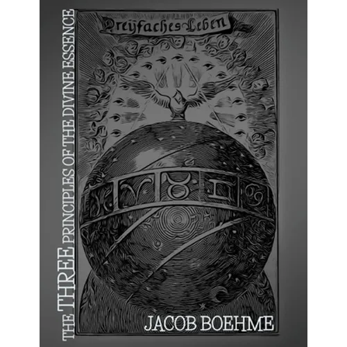 The Three Principles of the Divine Essence - Paperback