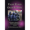 False Flags over Europe: A Modern History of State-Fabricated Terror - Paperback