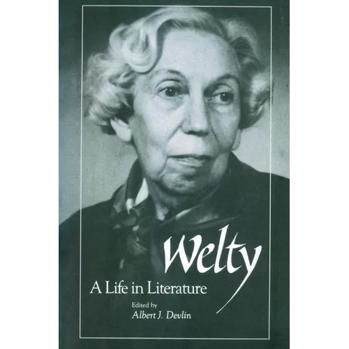 Welty: A Life in Literature - Paperback