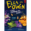 Ella and Owen 4: The Evil Pumpkin Pie Fight! - Hardcover