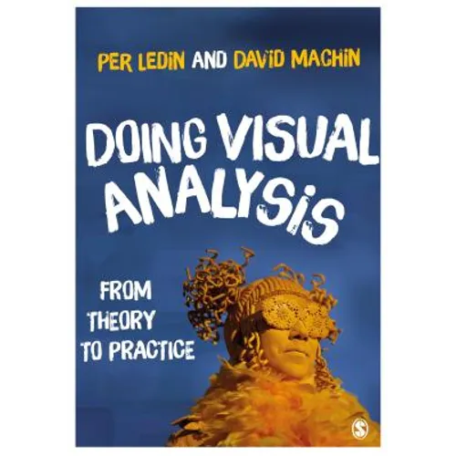 Doing Visual Analysis: From Theory to Practice - Paperback