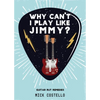 Why can't I play like Jimmy? - Paperback