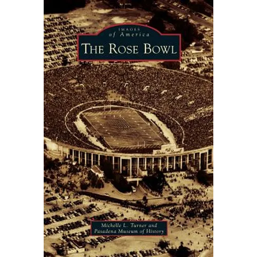 Rose Bowl - Hardcover