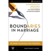 The Boundaries in Marriage Participant's Guide: An 8-Session Focus on Understanding the Boundaries That Make or Break Loving Relationships - Paperback