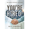 You're Hired! Job Search Strategies That Work - Paperback