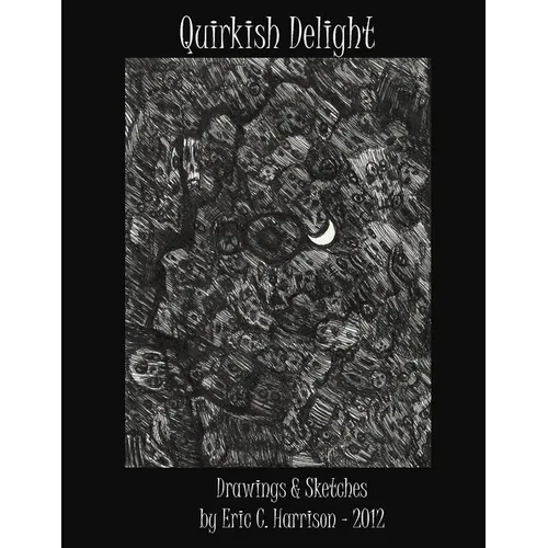 Quirkish Delight - Paperback