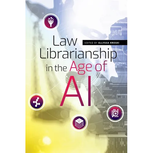 Law Librarianship in the Age of AI - Paperback