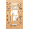 Becoming Who I Am - Hardcover