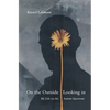 On the Outside Looking In: My Life on the Autism Spectrum - Paperback