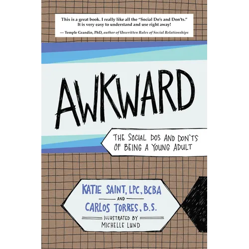 Awkward: The Social Dos and Don'ts of Being a Young Adult - Paperback
