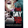 The Day the Streets Stood Still - Paperback