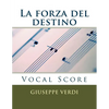 La forza del destino: Vocal Score - Paperback