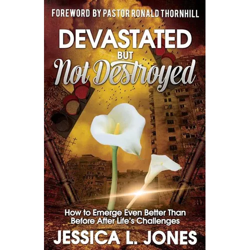 Devastated but Not Destroyed - Paperback