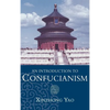 An Introduction to Confucianism - Hardcover