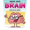 Inside Your Brain Coloring Book - Paperback