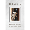 Hide & Seek: Shadow Poetry - Hardcover
