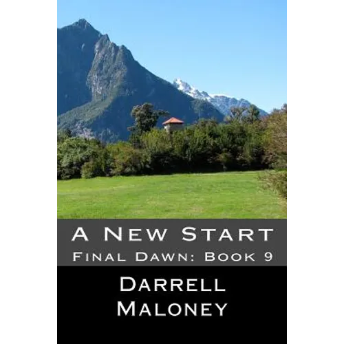 A New Start: Final Dawn: Book 9 - Paperback