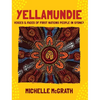 Yellamundie: Voices and faces of First Nations People in Sydney - Hardcover