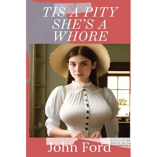Tis a Pity She's a Whore - Paperback
