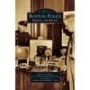 Boston Police: Behind the Badge - Hardcover