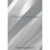 Ethical Formation - Paperback