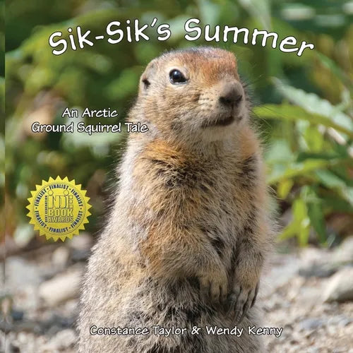 Sik-Sik's Summer: An Arctic Ground Squirrel Tale - Paperback